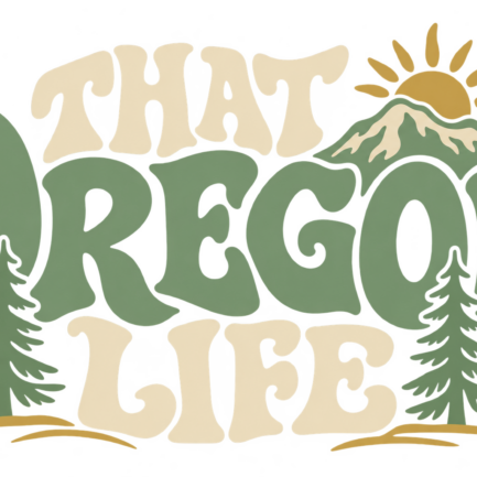Groovy Oregon Sticker design with retro That Oregon Life lettering, evergreen trees, a snowy mountain, and a golden sun in green, cream, and gold